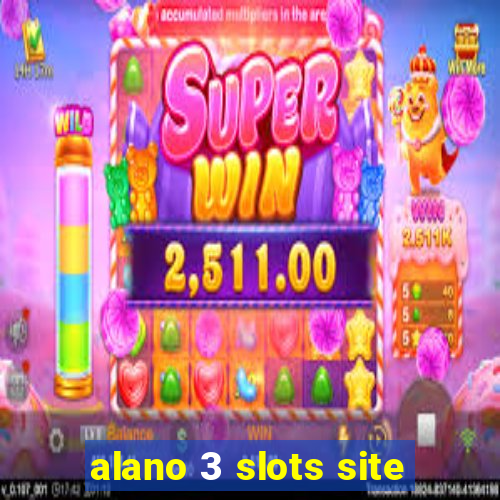 alano 3 slots site